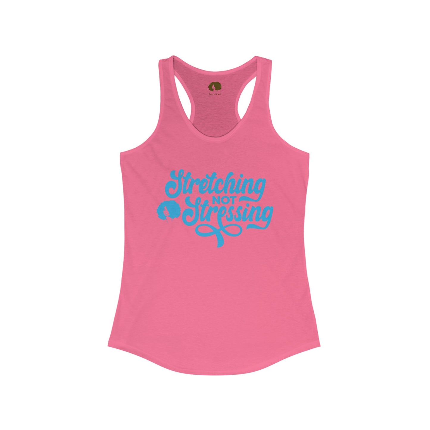 Stretching Not Stressing Racerback Tank (Turquoise Logo)