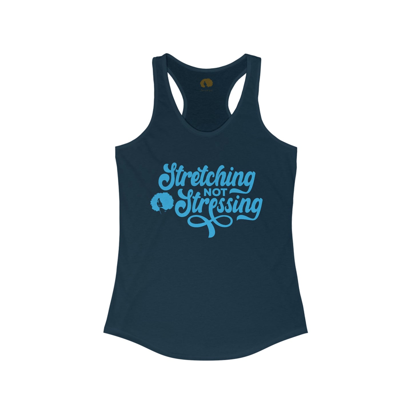 Stretching Not Stressing Racerback Tank (Turquoise Logo)